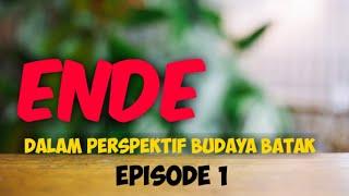 Ende/Lagu dalam Persfektif Budaya Batak (Episode 1)