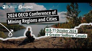 2024 OECD Conference of Mining Regions and Cities - Opening Session (Day 1)