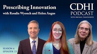 Prescribing Innovation with Rosalie Wyonch and Helen Angus