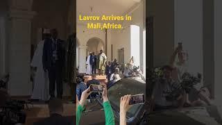 Lavrov Arrives in Mali,Africa. #ukraine #news #russia #usa #zelensky #putin #nato #biden #china #uk