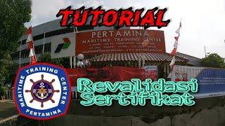 TUTORIAL | Proses Pendaftaran Revalidasi di Pertamina Maritime Training Center