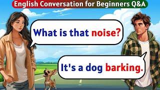 English Conversation Practice for Beginners | Learn English | English Speaking Practice