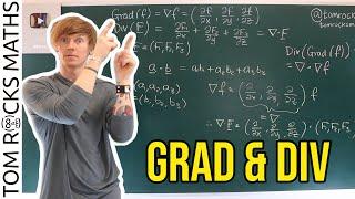 Oxford Calculus: Gradient (Grad) and Divergence (Div) Explained