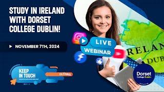 LIVE STREAM: STUDY IN IRELAND WITH DORSET COLLEGE DUBLIN!