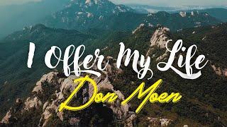 Don Moen - I Offer My Life | Praise & Worship Music 2