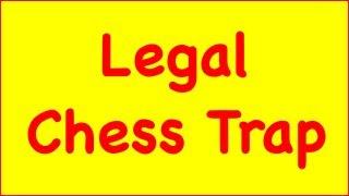 Chess Traps #5: Legal Trap - Philidor Defense