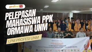 Pelepasan Mahasiswa PPK Ormawa UNM