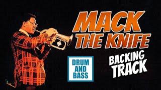Mack The Knife DRUM AND BASS Backing Track Jazz