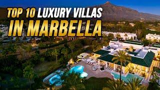 TOP 10 LUXURY VILLAS FOR SALE IN MARBELLA SPAIN 2025