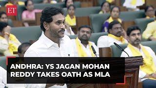 Jagan Mohan Reddy, YSRCP chief, takes oath as MLA in Andhra Assembly