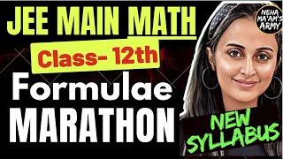 JEE MAINS MATH :Complete Formula Revision CLASS 12 NEW SYLLABUS |IITJEE MATH FORMULAE| NEHA MAM #jee