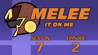 Melee It On Me Season 7 Episode 2: Politics as Usual