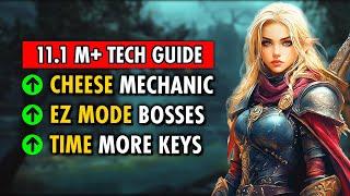 37 TECH & TIPS To Crush 11.1 Mythic+