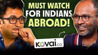 MUST WATCH for Indians Abroad - Remote Work, House Help & More | Kovai.co Founder | Neon Show