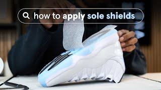 The Best Way To Protect Your New Shoes | How To Apply Sole Shields