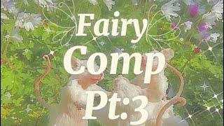 Fairy comp  ‍️🫶