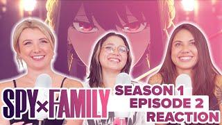 Spy x Family - Reaction - S1E2 - Secure a Wife (Reuploaded)