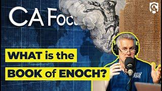 Is the Catholic Church Hiding the Book of Enoch? Tim Staples on CA Focus