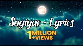 Sagiyae - Lyrics II Original Track II Suriavelan - Rupini Anbalagan - Stephen Zechariah II