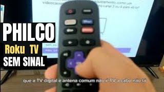 Como Sintonizar os canais digitais na tv Philco 40 polegadas com RoKu TV