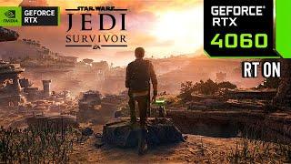 Star Wars Jedi Survivor | RTX 4060 ( Extreme Settings RT ON )