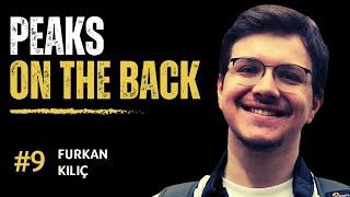 Furkan Kılıç: Digital Nomad, Founder, İnişler ve Çıkışlar, Yapay Zeka | PeaksOnTheBack #9