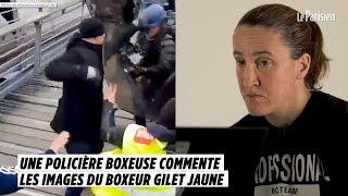 «Il veut se faire un flic» : une policière championne de boxe commente les images de Dettinger