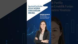 Yapı Kredi Portföy Ekim Ayı Fon Dağılımı Önerisi