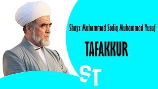 Shayx Muhammad Sodiq Muhammad Yusuf - TAFAKKUR