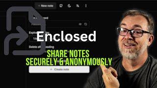 Enclosed: The Simplest Way to Share Sensitive Information Online