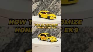 HOW TO CUSTOMIZE HONDA CIVIC EK9 #hotwheels #diy #honda #civic #ek9 #custom #jdm