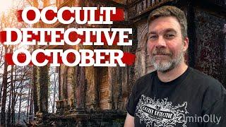 Occult Detective October 2024 Announcement!