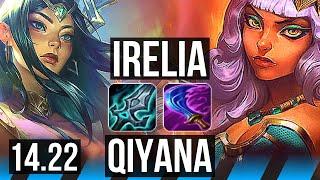 IRELIA vs QIYANA (MID) | 6/2/5 | KR Diamond | 14.22