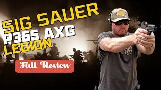 P365 AXG Legion Review ...The NEW best concealed carry gun ever created!