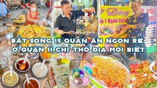 TỔNG HỢP 15 MÓN NGON RẺ QUẬN 11 chỉ có thổ địa mới biết | Địa điểm ăn uống