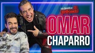 OMAR CHAPARRO, SEGUNDA PARTE | La entrevista con Yordi Rosado