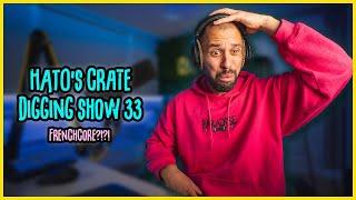 1st time reacting to FRENCHCORE BANGERS & more! || HATO's Crate Digging Show (HCDS) 33