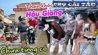 Đỉnh điểm ngập CHƯA TỪNG THẤY chợ Cái Tắc Hậu Giang như chợ nổi quá khổ