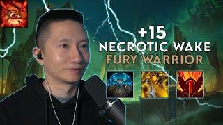 Necrotic Wake +15 - Fury Warrior - War Within Season 1