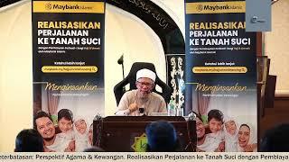 HAJI & UMRAH DALAM KETERBATASAN: PERSPEKTIF AGAMA & KEWANGAN