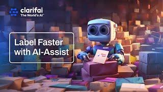 Label Faster with AI Assist