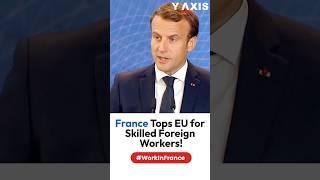 France Tops EU for Skilled Foreign Workers by July 2024 | Job Search Trends