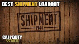 Best SHIPMENT Class Setup in Call of Duty WW2 in 2020 (COD WW2)