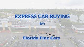 Car Buying Made Faster - Florida Fine Cars Express