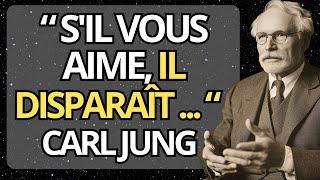 S'IL VOUS AIME, IL FERA CECI et IL VOUS IGNORERA (La Raison Psychologique) | Carl Jung