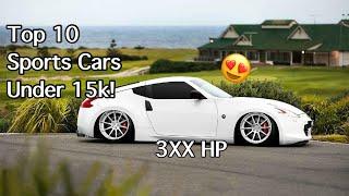 Top 10 BEST Sports Cars Under 15k!! (For Car Guys)