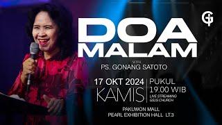 Ibadah Doa Malam GSJS - Ps. Gonang Satoto - Pk.19.00 (17 Oct 2024)