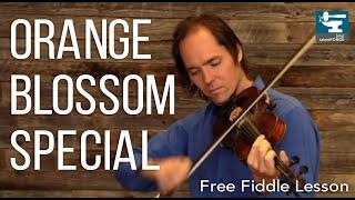 How to Play Orange Blossom Special - Free Fiddle Lesson