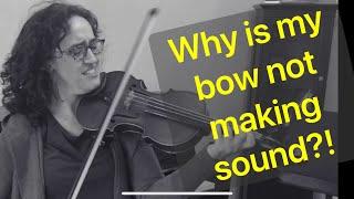 How to fix: violin bow not making sound