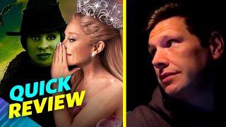 Wicked Quick Movie Review - Just Leaving The Theater!